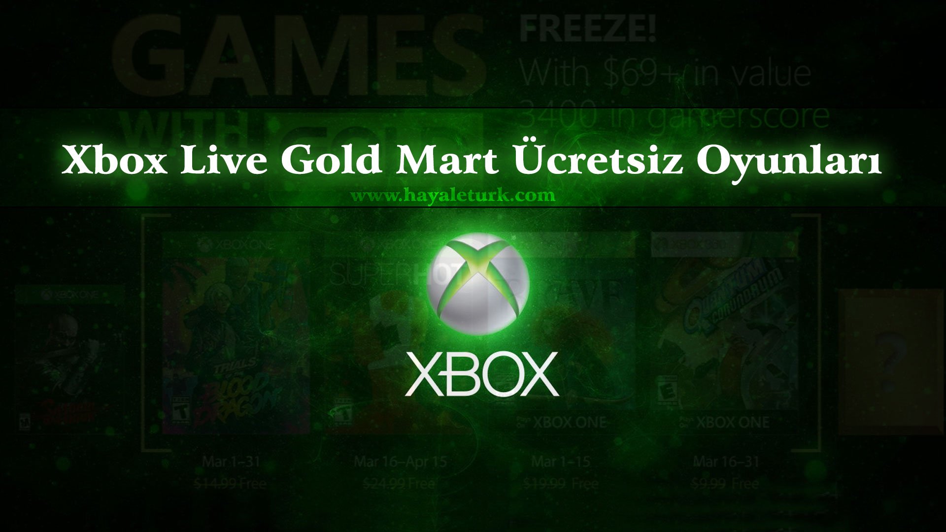 Microsoft, Mart 2018 ayında Xbox Live Gold üzerinden sunacağı ücretsiz oyunları duyurdu.